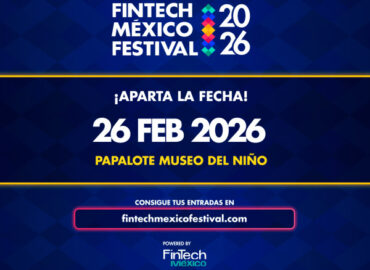 Fintech México consolida el nuevo sistema financiero.